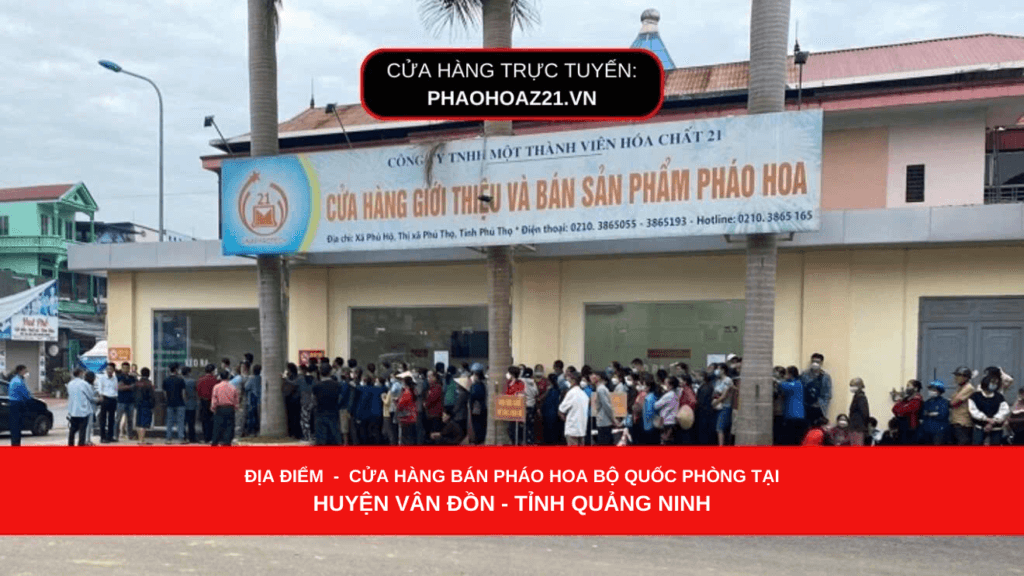 phaohoaz21.vn-DIA DIEM CUA HANG BAO PHAO HOA BO QUOC PHONG VAN DON