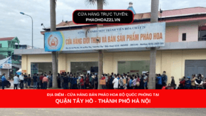 phaohoaz21.vn-TAY HO DIA DIEM CUA HANG BAN PHAO HOA BQP